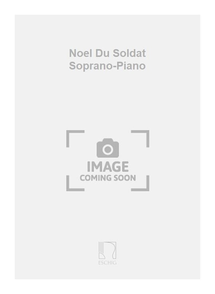 Noel Du Soldat Soprano-Piano